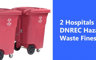 2 Hospitals Face DNREC Hazardous Waste Fines