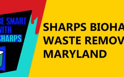 Sharps Biohazard Waste Removal Maryland